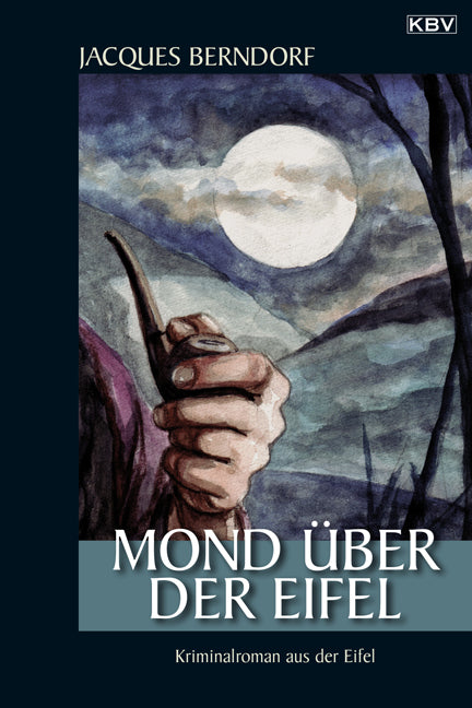 Mond über der Eifel (Jacques Berndorf)