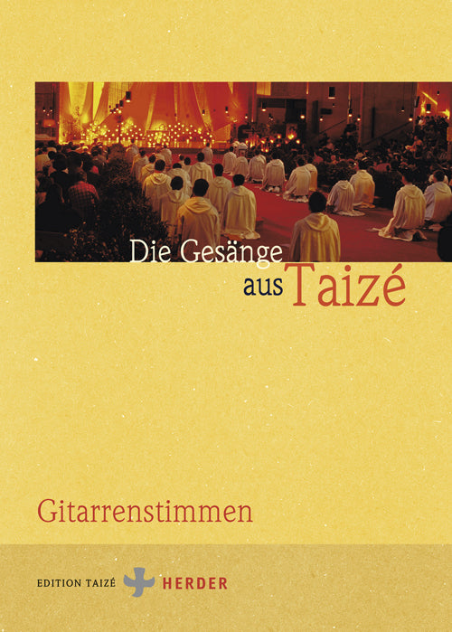 Die Gesänge aus Taizé (Communauté De Taizé)