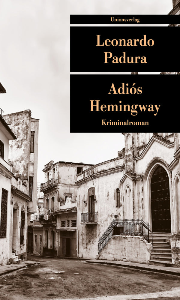 Adiós Hemingway (Leonardo Padura)