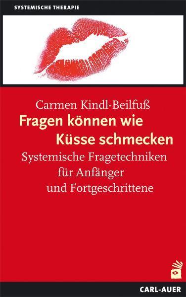 Fragen können wie Küsse schmecken, m. 111 Beilage (Carmen Kindl-Beilfuß)