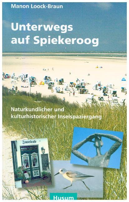 Unterwegs auf Spiekeroog (Manon Loock-Braun)