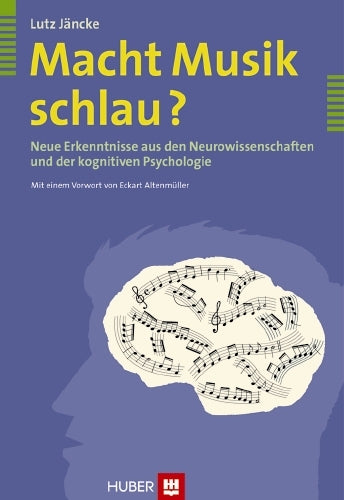 Macht Musik schlau? (Lutz Jäncke)
