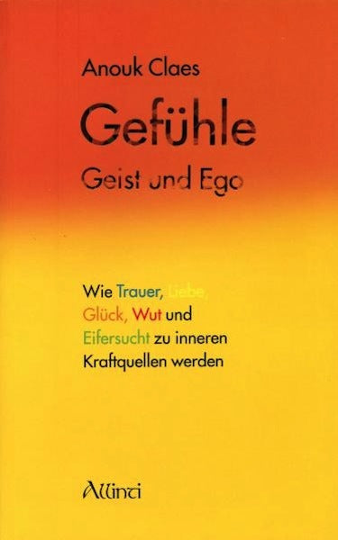 Gefühle, Geist und Ego (Anouk Claes)