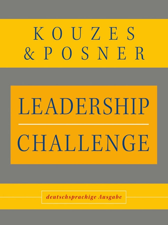 Leadership Challenge, Deutschsprachige Ausgabe (James M. Kouzes)