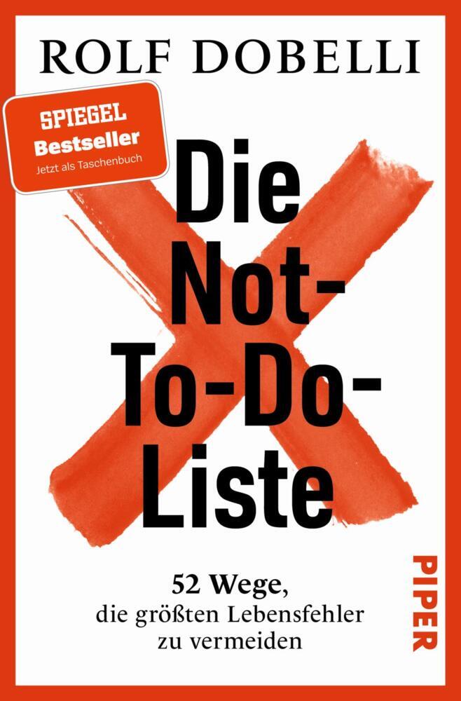 Die Not-To-Do-Liste (Rolf Dobelli)