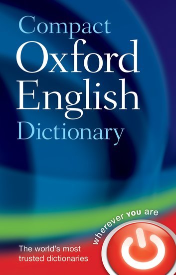 Compact Oxford English Dictionary (of Current English) (Oxford Languages)