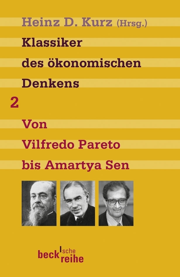 Klassiker des ökonomischen Denkens.Bd.2 (Heinz D. Kurz)