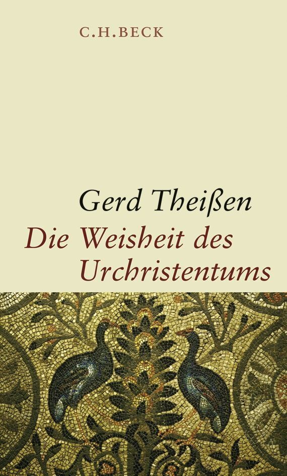 Die Weisheit des Urchristentums (Gerd Theißen)