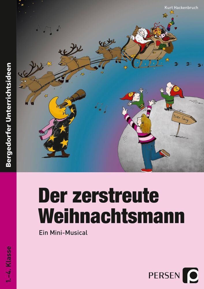 Der zerstreute Weihnachtsmann, m. 1 CD-ROM (Kurt Hackenbruch)