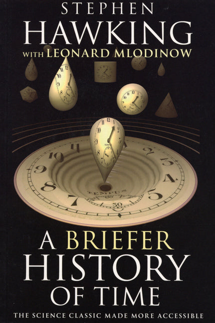 A Briefer History of Time (Stephen Hawking)