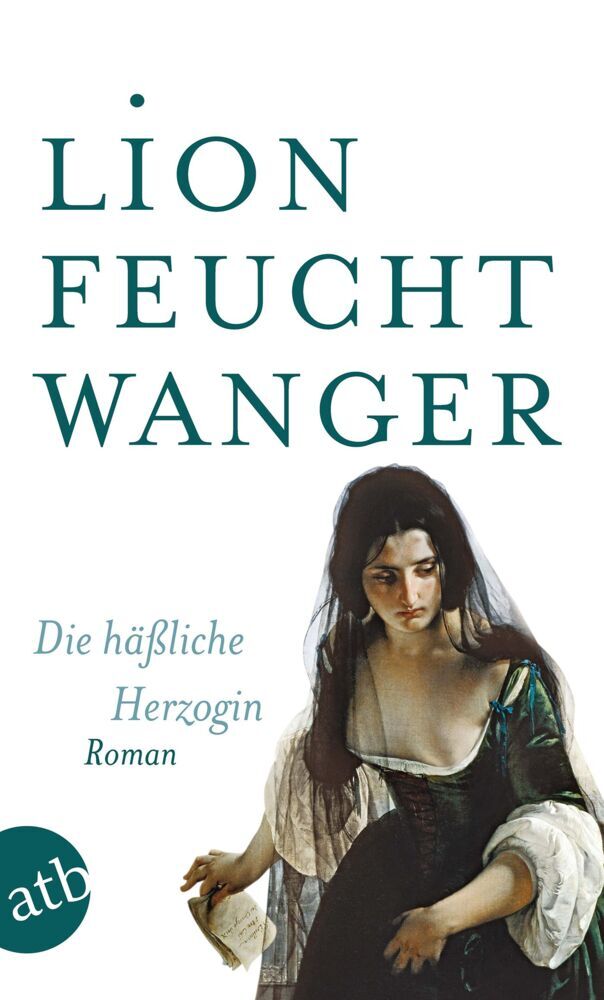Die häßliche Herzogin (Lion Feuchtwanger)
