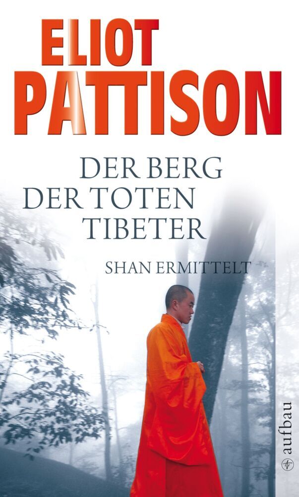 Der Berg der toten Tibeter (Eliot Pattison)