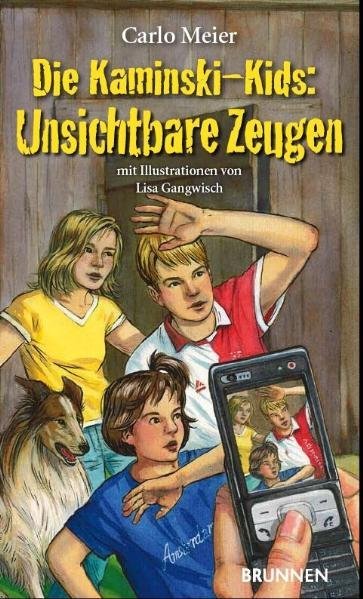 Die Kaminski-Kids - Unsichtbare Zeugen (Carlo Meier)