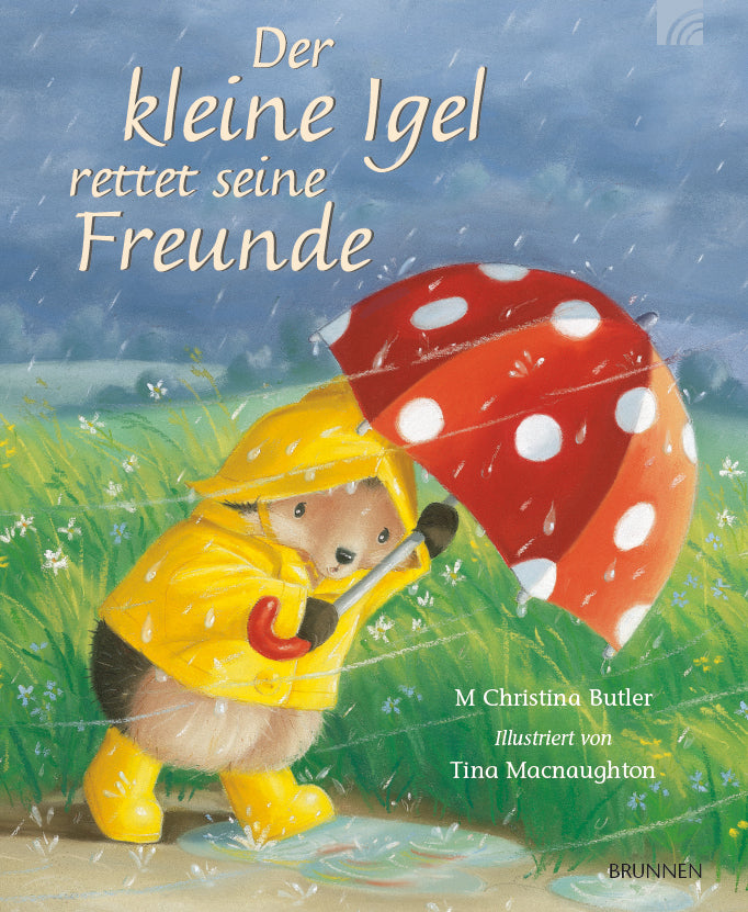 Der kleine Igel rettet seine Freunde (M. Christina Butler)