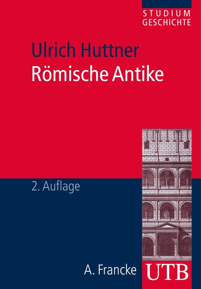 Römische Antike (Ulrich Huttner)