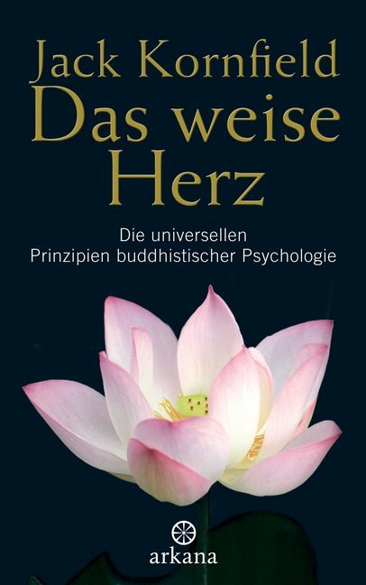 Das weise Herz (Jack Kornfield)