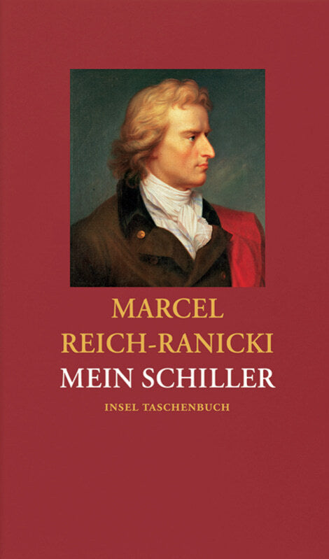 Mein Schiller (Friedrich Schiller)
