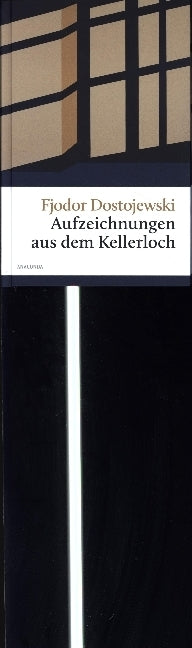 Aufzeichnungen aus dem Kellerloch (Fjodor M. Dostojewskij)