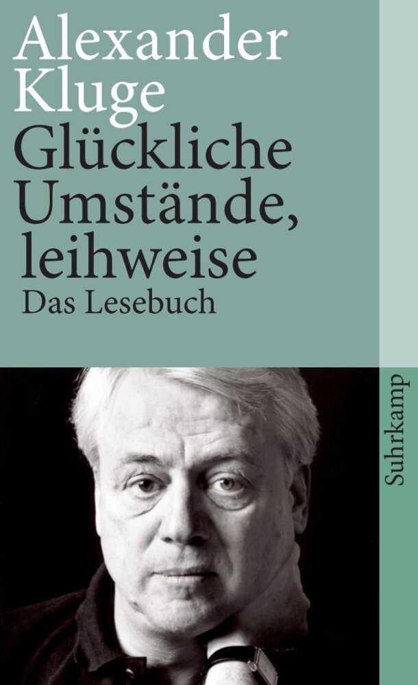 Glückliche Umstände, leihweise (Alexander Kluge)