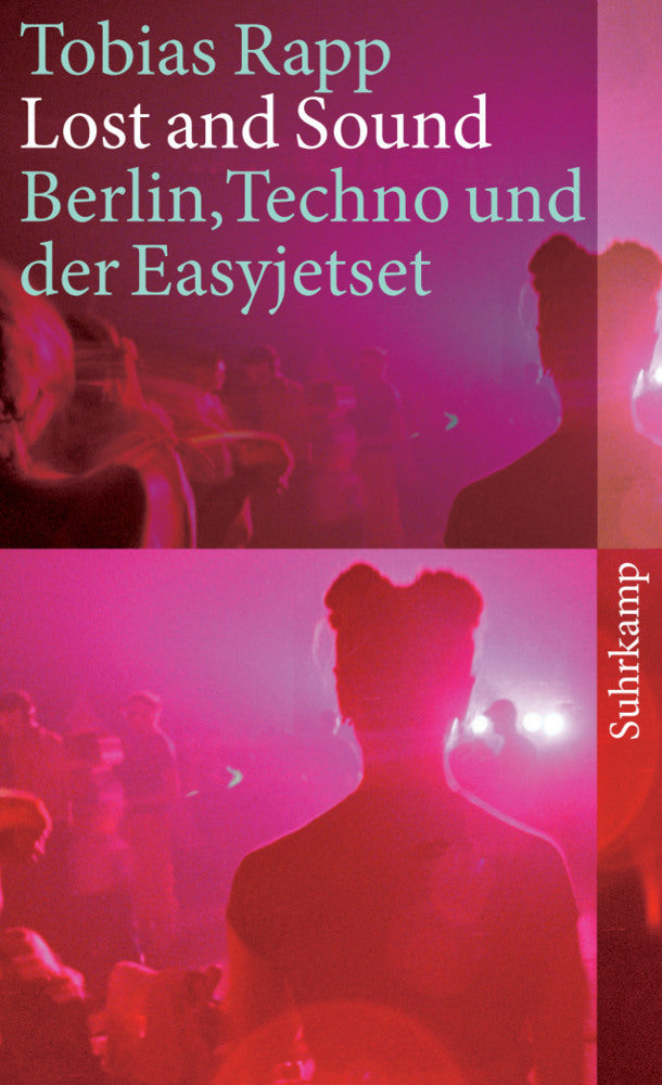 Lost and Sound (Tobias Rapp)