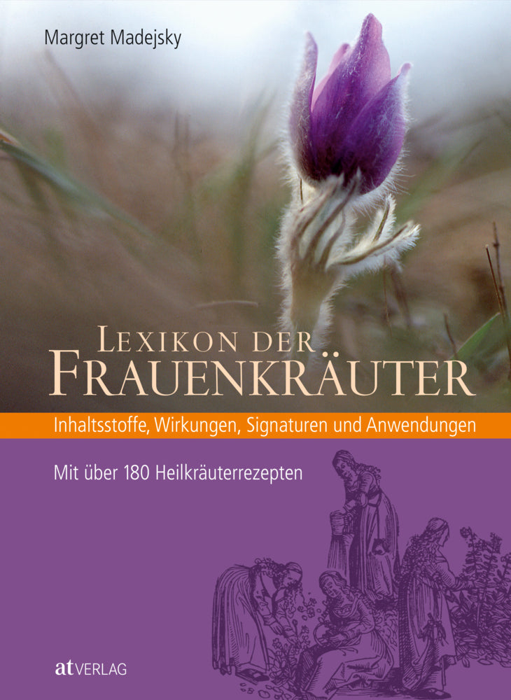 Lexikon der Frauenkräuter (Margret Madejsky)