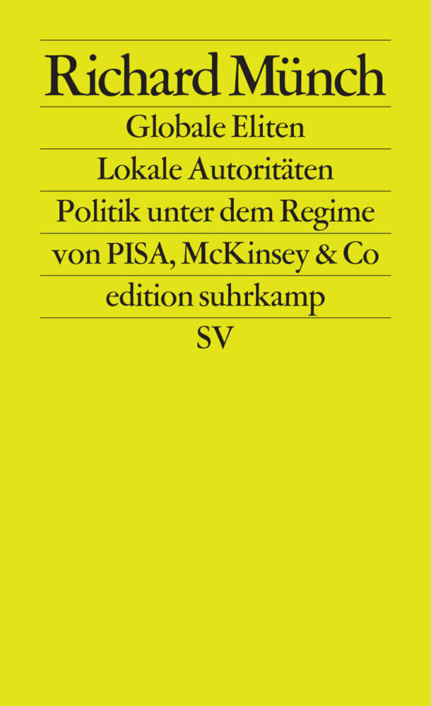 Globale Eliten, lokale Autoritäten (Richard Münch)