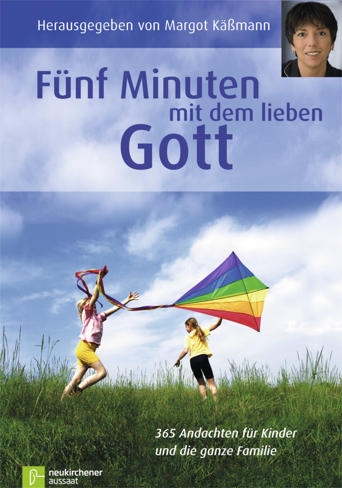 Fünf Minuten mit dem lieben Gott (Margot Käßmann)