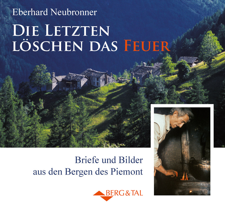 Die letzten löschen das Feuer (Eberhard Neubronner)
