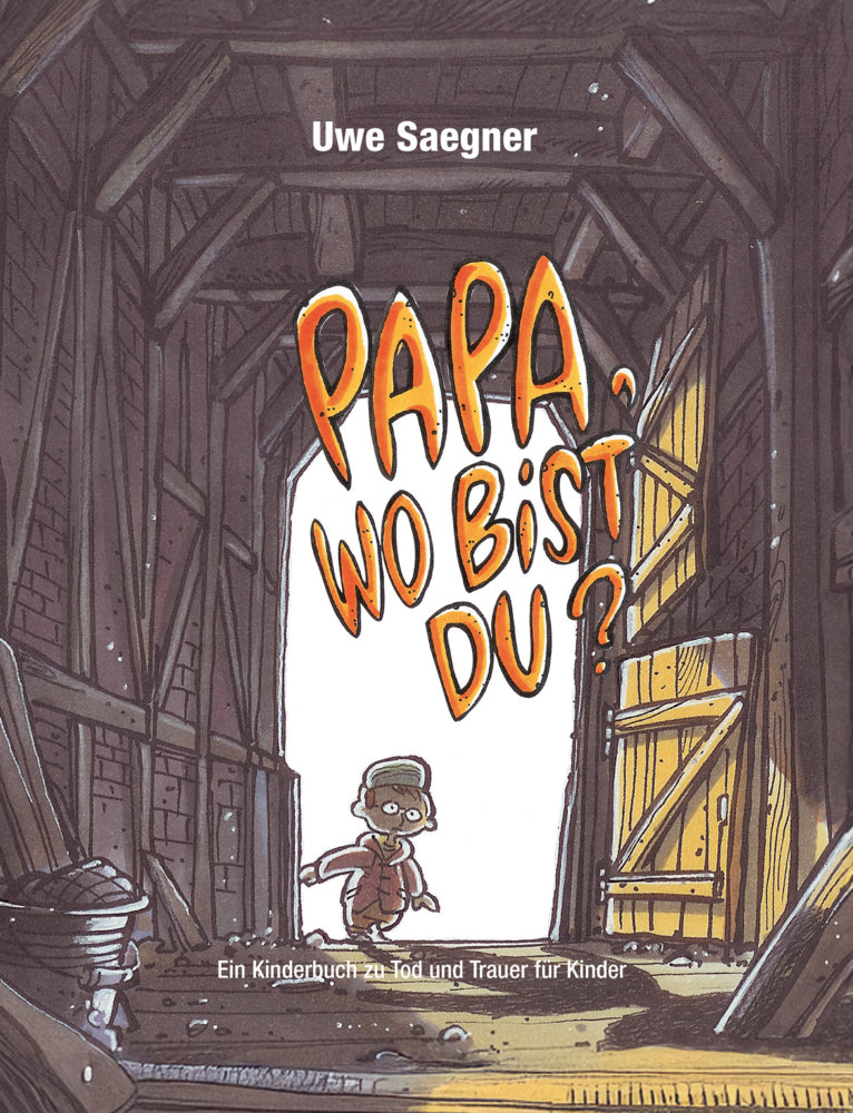 Papa, wo bist Du? (Uwe Saegner)