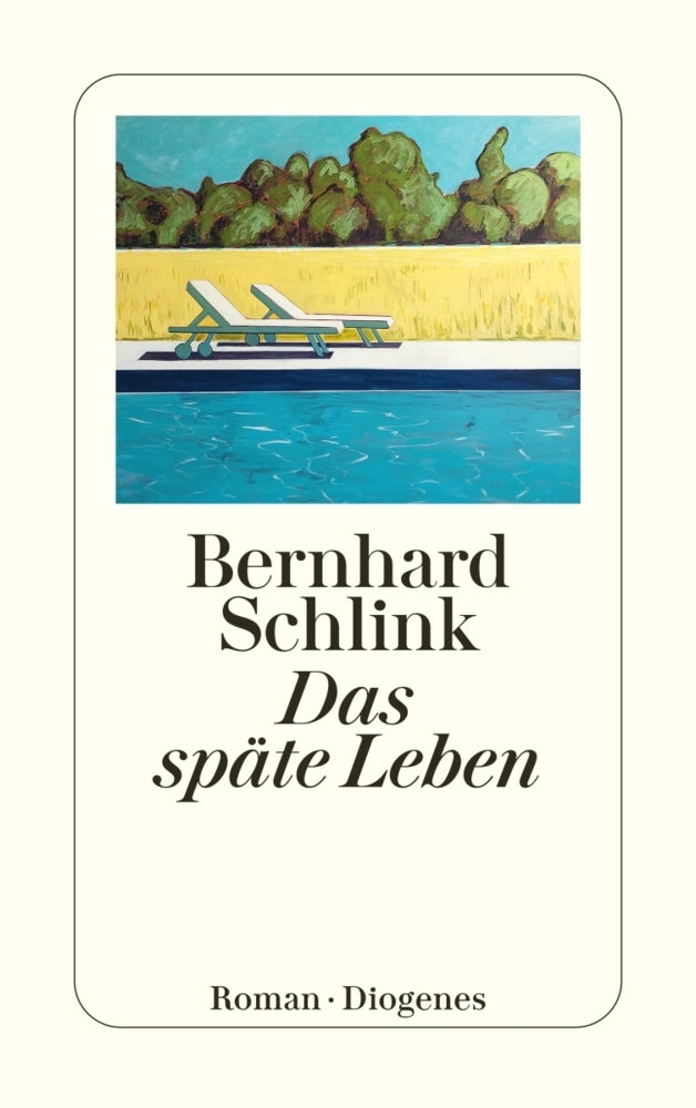 Das späte Leben (Bernhard Schlink)