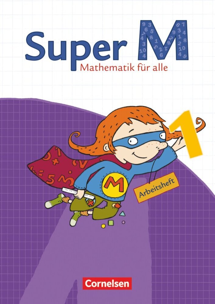 Super M - Mathematik für alle - Östliche Bundesländer und Berlin - 1. Schuljahr (Gabriele Viseneber)