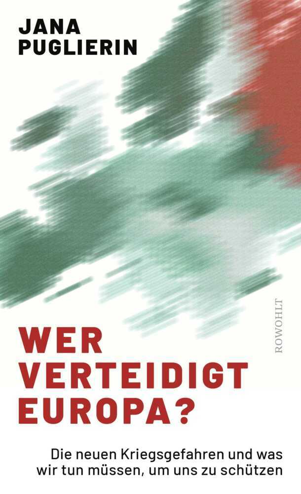 Wer verteidigt Europa? (Jana Puglierin)
