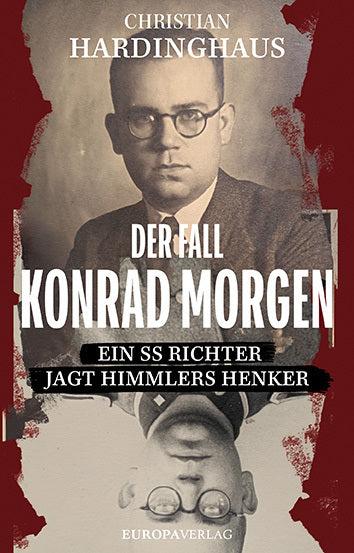 Der Fall Konrad Morgen (Christian Hardinghaus)