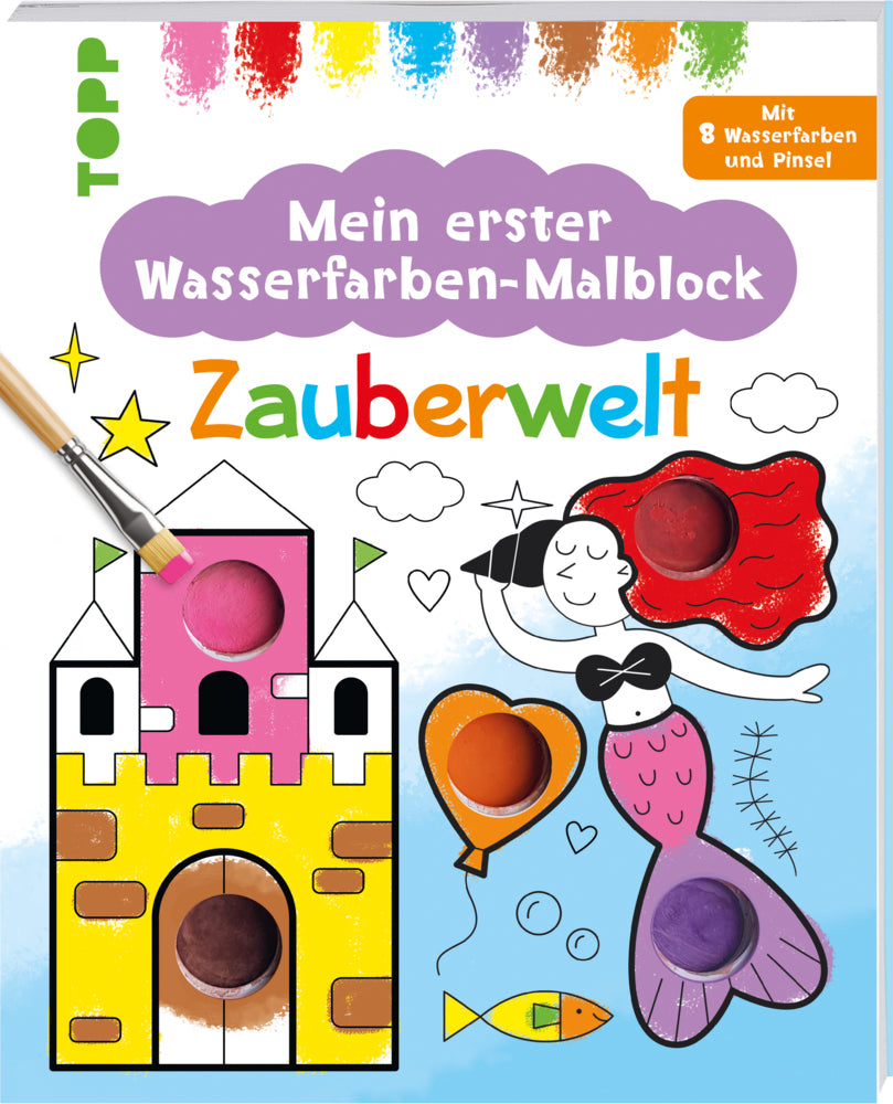 Mein erster Wasserfarben-Malblock - Zauberwelt (Alena Razumova)