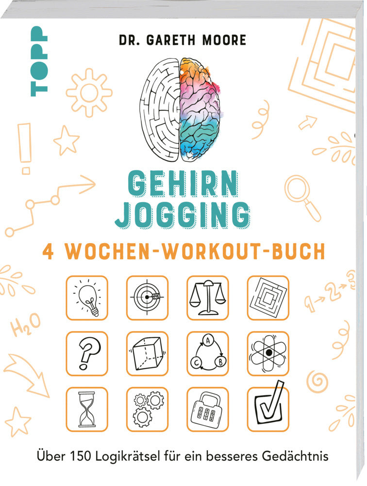 Gehirnjogging - 4 Wochen-Workout-Buch (Gareth Moore)