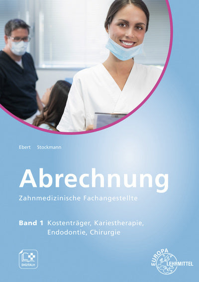 Abrechnung Zahnmedizinische Fachangestellte Band 1 (Sabine Stockmann)