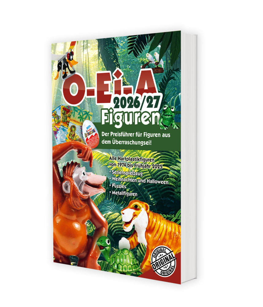 O-Ei-A Figuren 2026/27 - Der Preisführer für Figuren aus dem Überraschungsei! (André Feiler)