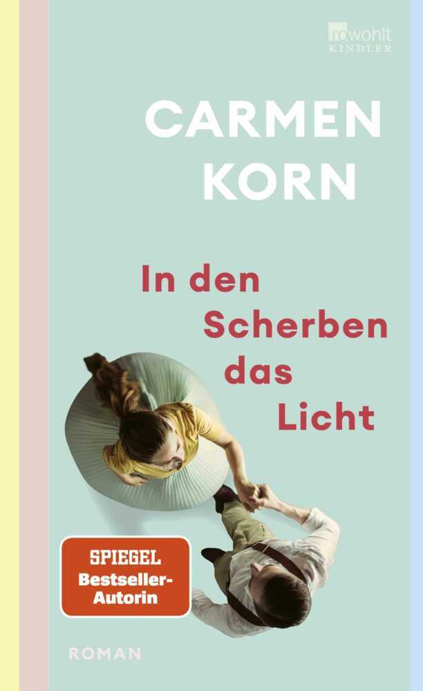 In den Scherben das Licht (Carmen Korn)