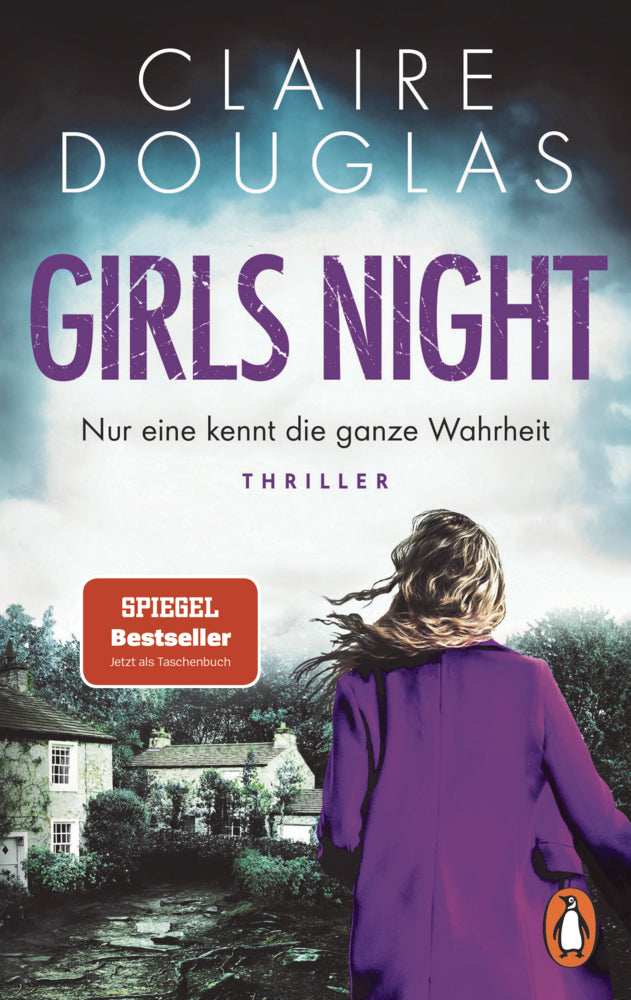 Girls Night - Nur eine kennt die ganze Wahrheit (Claire Douglas)