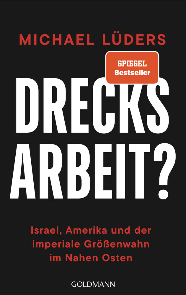 Drecksarbeit? (Michael Lüders)