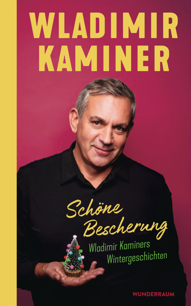 Schöne Bescherung - Wladimir Kaminers Wintergeschichten (Wladimir Kaminer)