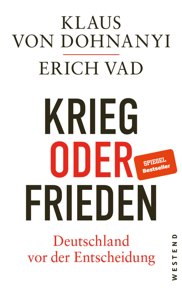 Krieg oder Frieden - Deutschland vor der Entscheidung (Klaus Von Dohnanyi)