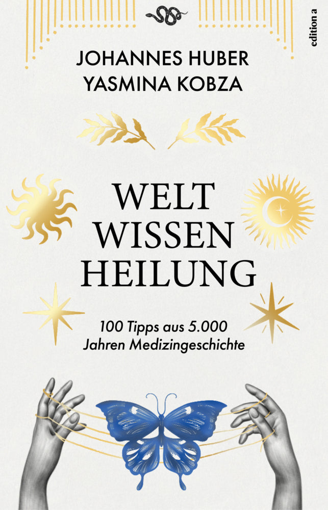 Weltwissen Heilung (Johannes Huber)