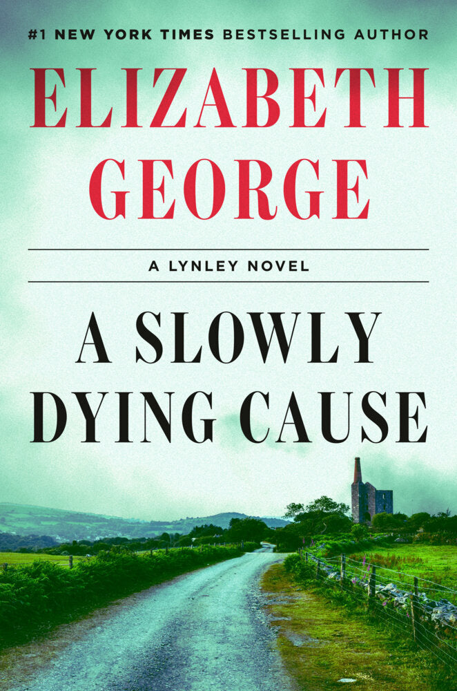 A Slowly Dying Cause (Elizabeth George)