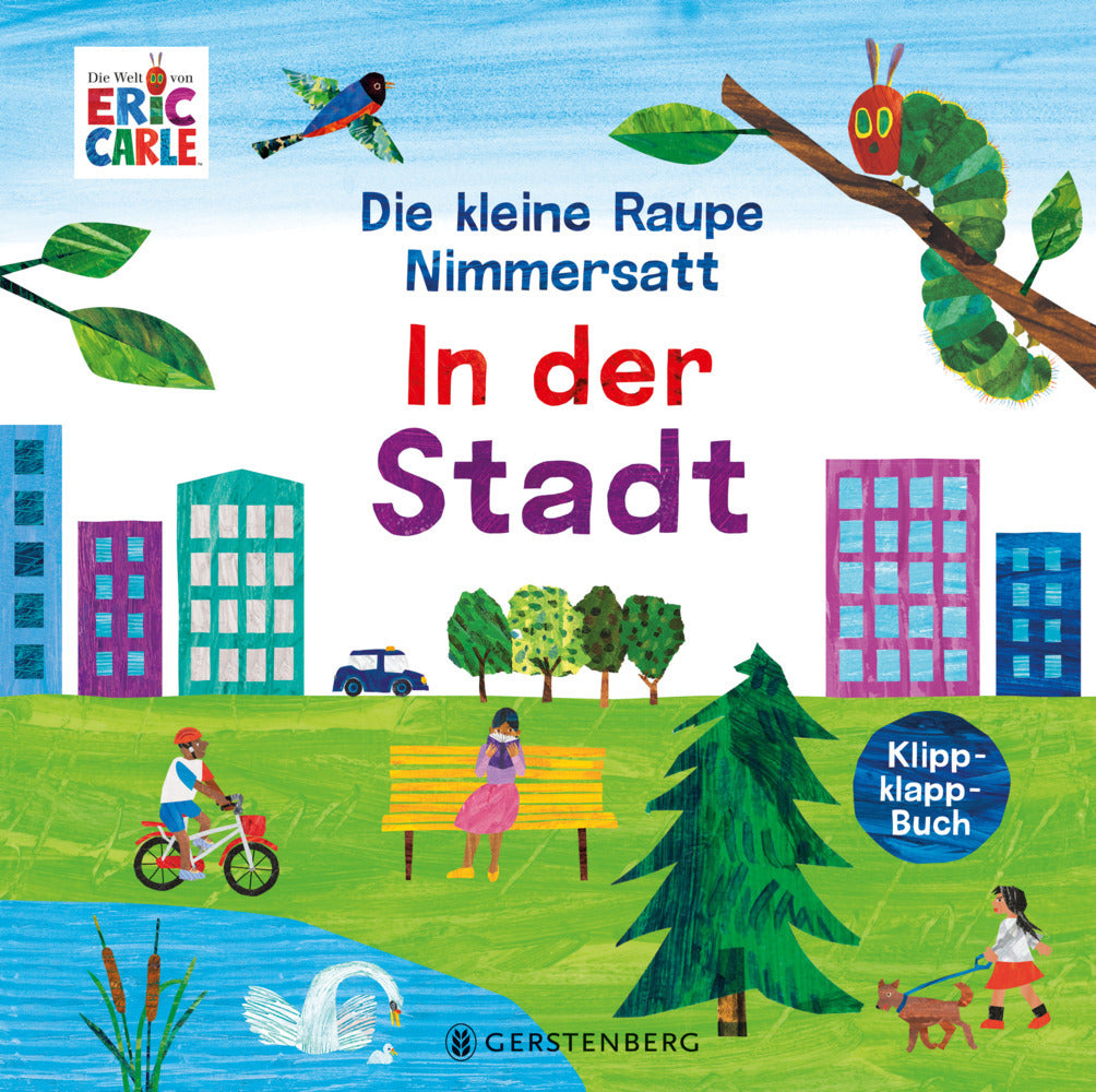 Die kleine Raupe Nimmersatt - In der Stadt (Eric Carle)