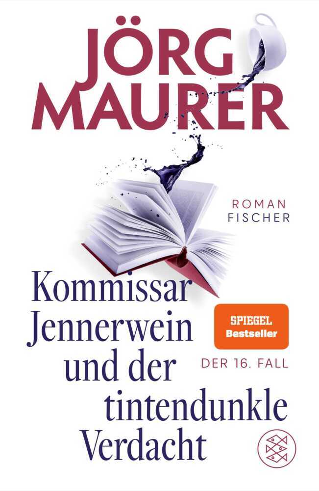 Kommissar Jennerwein und der tintendunkle Verdacht (Jörg Maurer)