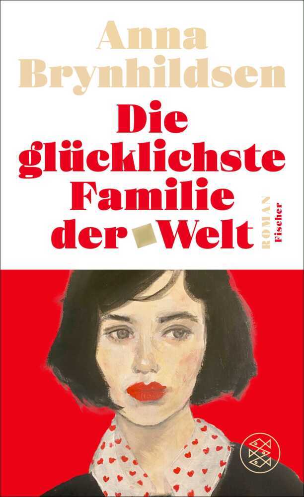 Die glücklichste Familie der Welt (Anna Brynhildsen)