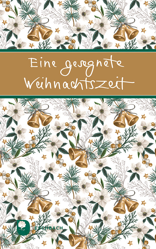 Eine gesegnete Weihnachtszeit