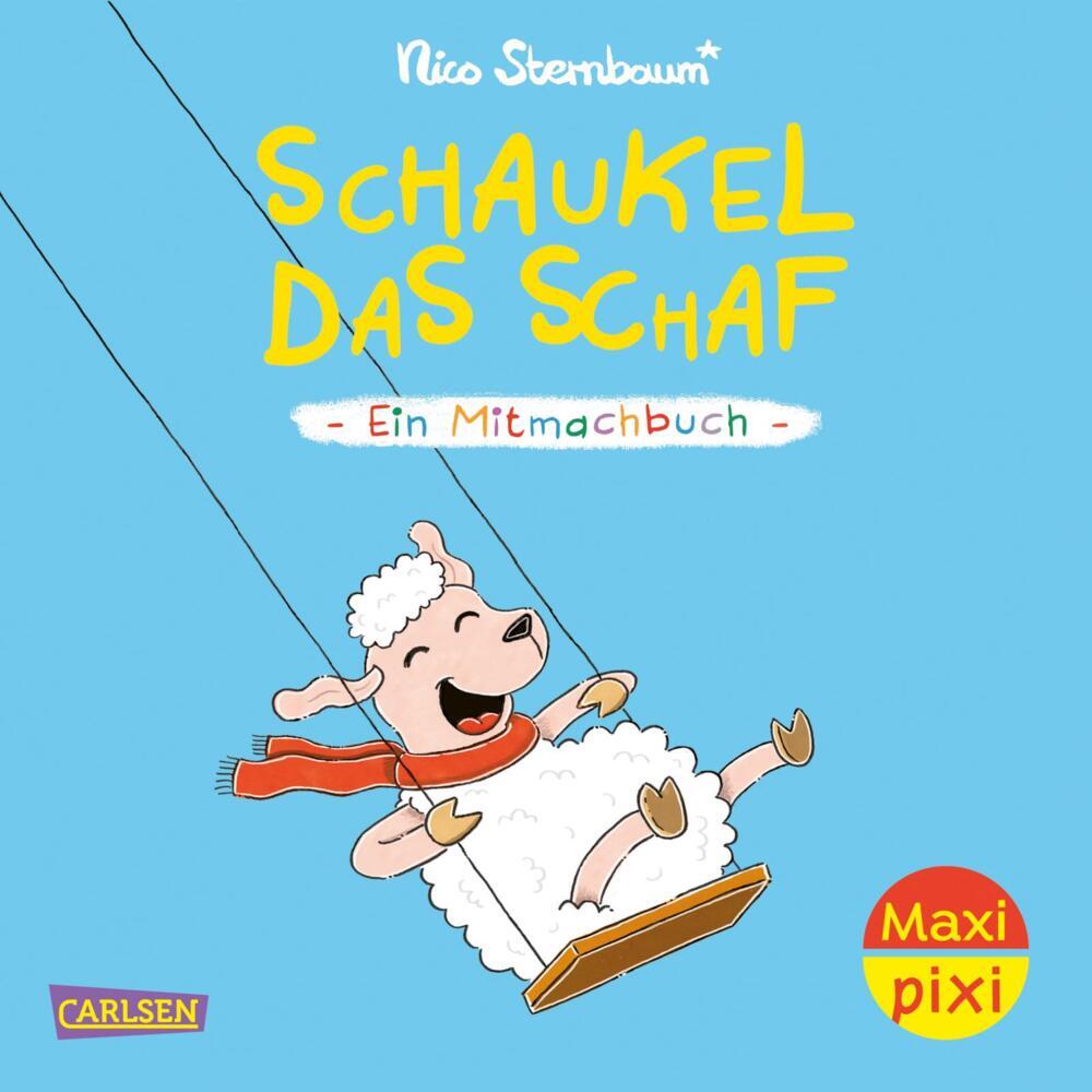Maxi Pixi 489: Schaukel das Schaf (Nico Sternbaum)