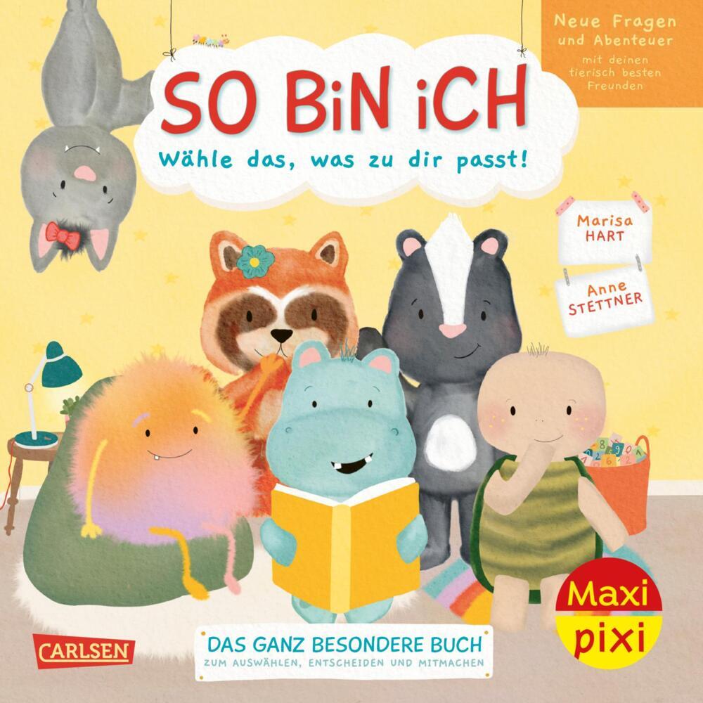 Maxi Pixi 481: So bin ich: Neue Fragen und Abenteuer mit deinen tierisch besten Freunden (Marisa Hart)